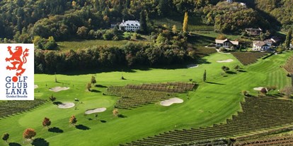 Golfurlaub - Südtirol - Golfclub Lana - Park Hotel Reserve Marlena